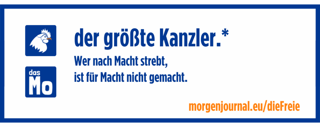 Banner die freie Meinung - der größte Kanzler.* Wer nach Macht strebt, ist für Macht nicht gemacht.