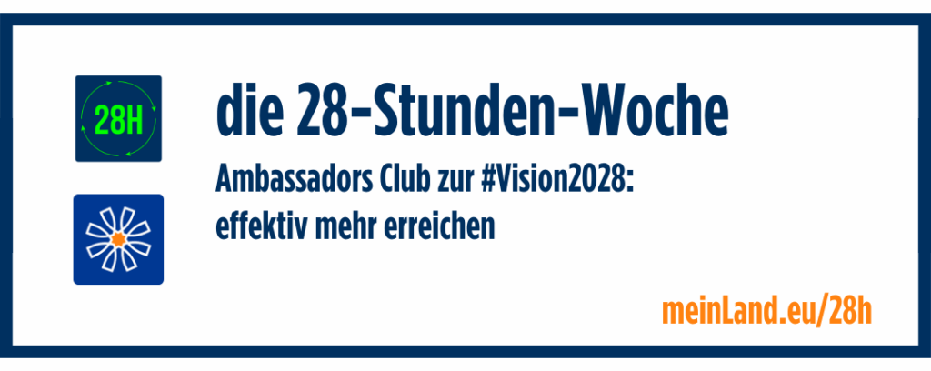 Banner: die 28-Stunden-Woche - Ambassadors Club zur #Vision2028: effektiv mehr erreichen