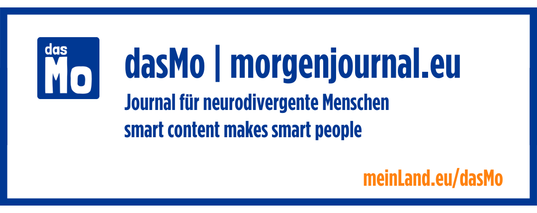 Banner: dasMo | morgenjournal.eu - Journal für neurodivergente Menschen. smart content makes smart people