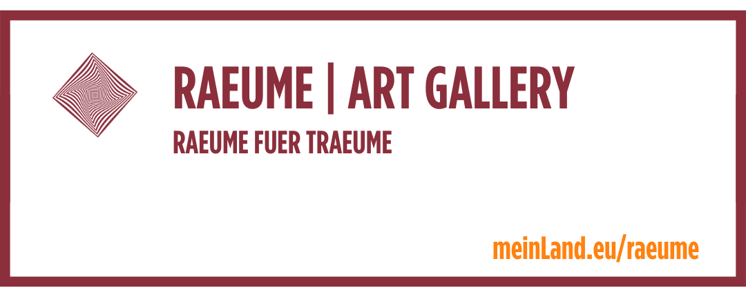 Banner: RAEUME | ART GALLERY - Raeume fuer Traeume
