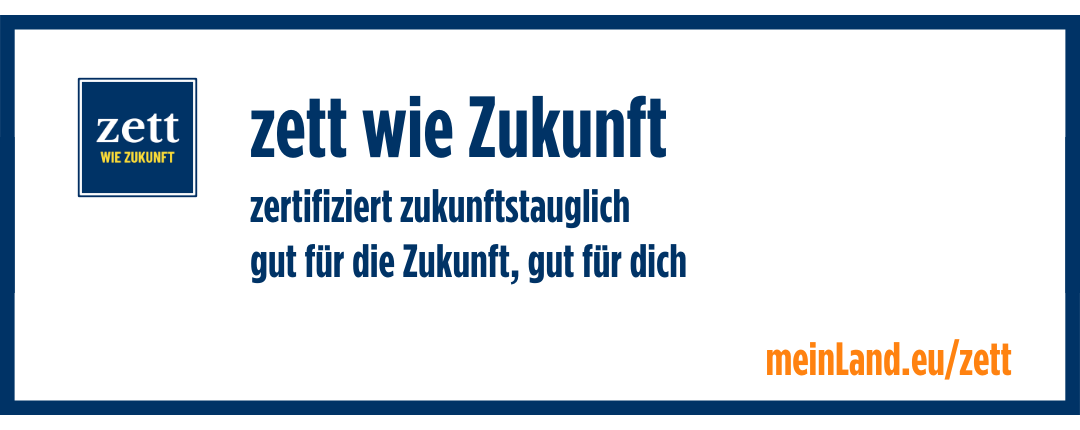 Banner: zett wie Zukunft; zertifiziert zukunftstauglich; gut für die Zukunft, gut für dich