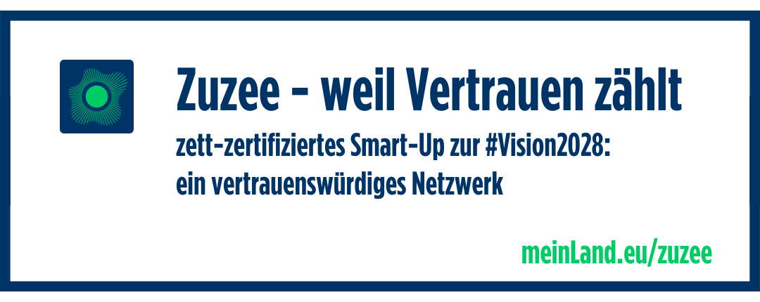 Banner: Zuzee - weil Vertrauen zählt. Ein Smart-Up zur #Vision2028: ein vertrauenswürdiges Netzwerk