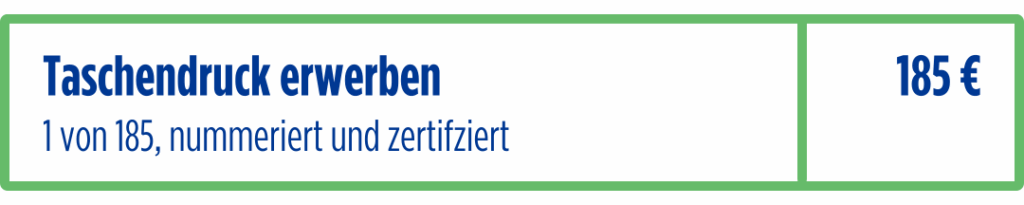 Taschendruck erwerben für 185 Euro, 1 von 185, nummeriert und zertifiziert, Verfügbarkeit grün