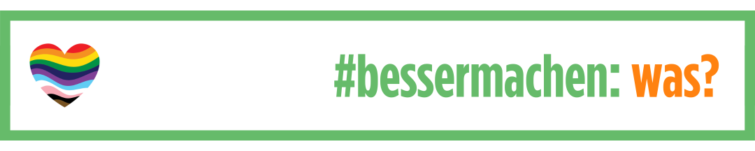 #bessermachen: was?