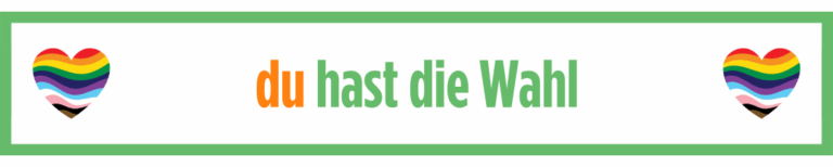 du hast die Wahl