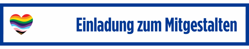 Einladung zum Mitgestalten