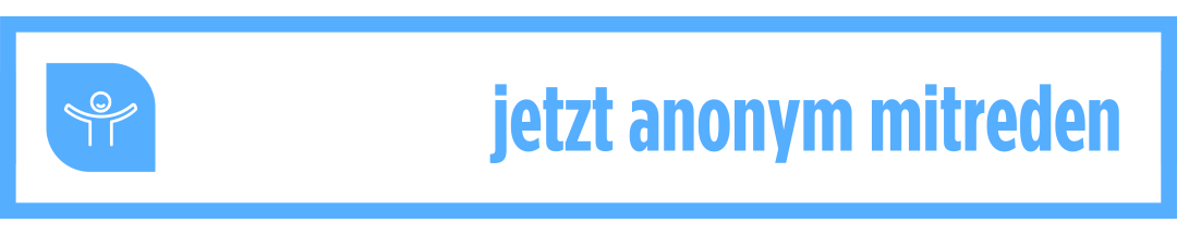 jetzt anonym mitreden