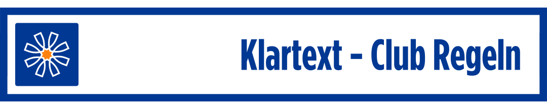Klartext - Club Regeln