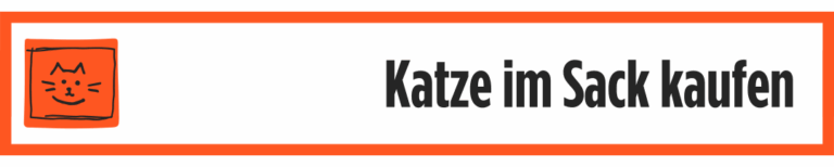 Katze im Sack kaufen