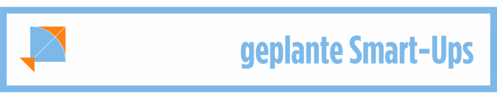 geplante Smart-Ups
