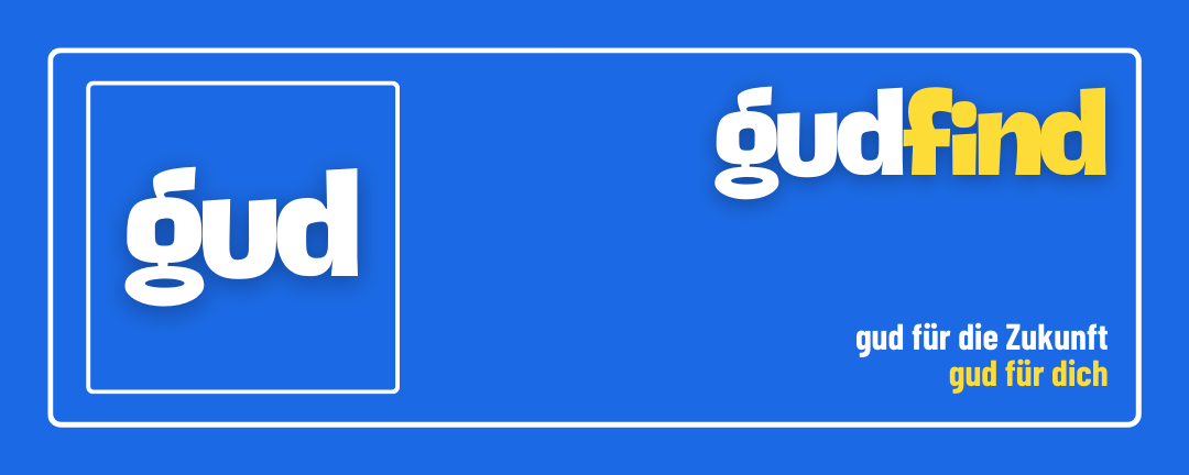 Banner: gudfind - gut für die Zukunft, gut für dich